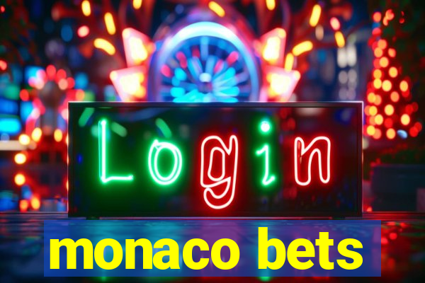 monaco bets